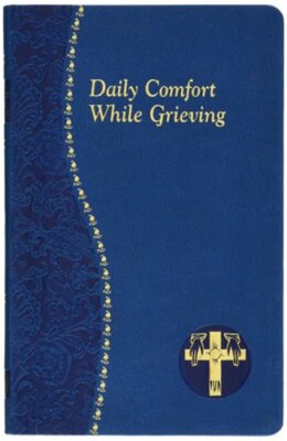 Daily Comfort While Grieving by Allan F Wright: New-image