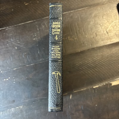 Audels Carpenters & Builders Guide #4 - Vtg 1949 Book - Wood Worker Construction-image