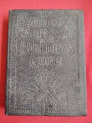 AUDELS CARPENTER AND BUILDERS GUIDE 1949 by Frank D. Graham & Thomas J .Emery -image
