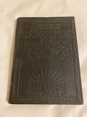 Builders Guide Book #3-1920 Audels Carpenters And Instructional By Theo Audel-image