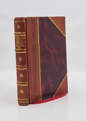 Building Code, Elevator Regulations, Plumbing Regulations, Etc. [Leather Bound]-image