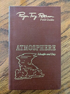 Roger Tory Peterson Field Guide: Atmosphere by Schaefer and Day. Easton Press-image