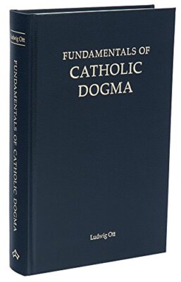 Fundamentals of Catholic Dogma by Ludwig Ott-image