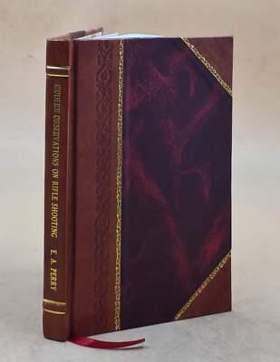 Modern Observations On Rifle Shooting, With An Improved System O [Leather Bound]-image