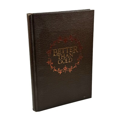 Better Than Gold Hardcover/Leather Bound by Clinton T. Howell 1970 VG-image