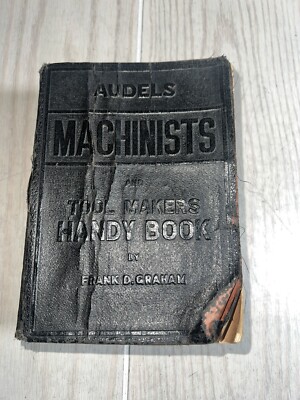 Audels Machinists And Tool Makers Handy Book By Frank D Graham 1941-1942 Leather-image