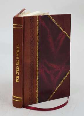 Patiala And The Great War 1923 By Xxxx [Leather Bound]-image