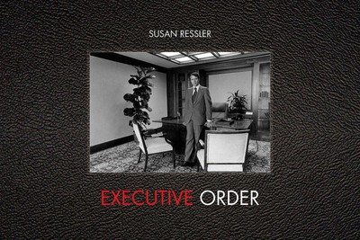 Executive Order: Images of 1970s Corporate America by Susan Ressler (English) Le-image