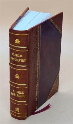 Clinical Psychiatry A Textbook For Students And Physicians 1904 [Leather Bound]-image