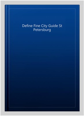 Define Fine City Guide St Petersburg, Hardcover by Blomgren, Veronika, Brand ...-image