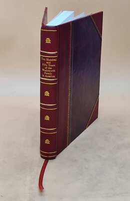 Two Hundred And Fifty Years Of The Wadsworth Family In America. [Leather Bound]-image
