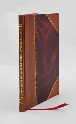 Guide To Veterinary Homoeopathy Of The Horse And Cow 1868 [Leather Bound]-image