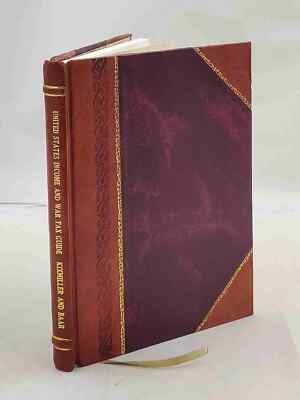 United States income and war tax guide based onLate Regulations  [Leather Bound]-image