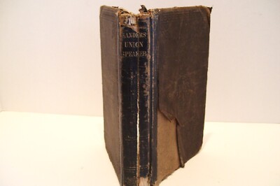 1864 Sanders Union Speaker Public Speaking Original Early School Textbook - Rare-image
