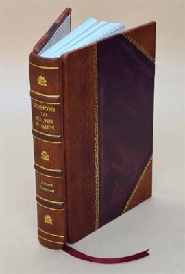 Sermons To Young Women 1809 By James Fordyce [Leather Bound]-image