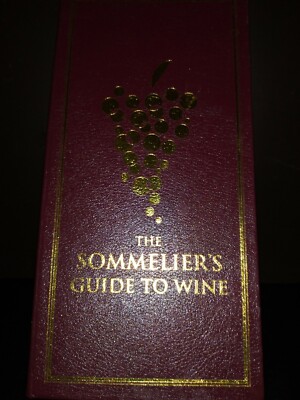 The Sommelier's Guide to Wine - Leather Bound By Brian H. Smith Like New-image