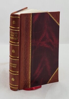 Jones's guide to Norway, and salmon-fisher's pocket companion [Leather Bound]-image