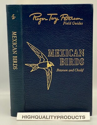 Easton Press Roger Tory Peterson Field Guide MEXICAN BIRDS Leather Edition OOP-image