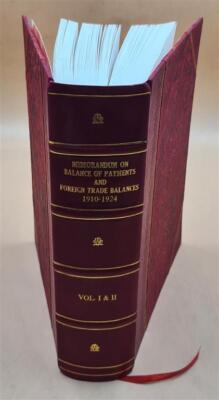 Memorandum On Balance Of Payments And Foreign Trade Balances 191 [Leather Bound]-image