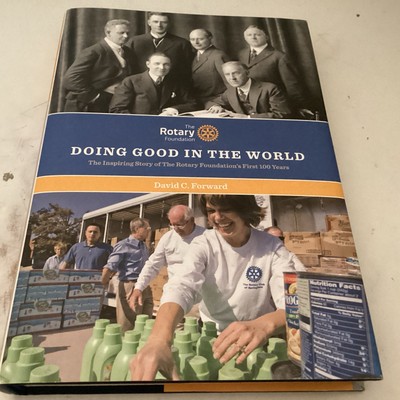 Doing Good in the World | The Rotary Foundation History | David C. Forward-image