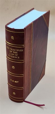 The Principles Of The Law Of Evidence Twelfth Edition 1922 [Leather Bound]-image