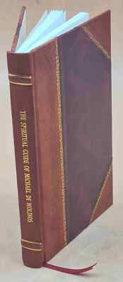 The Spiritual Guide Of Michael De Molinos 1885 [Leather Bound]-image