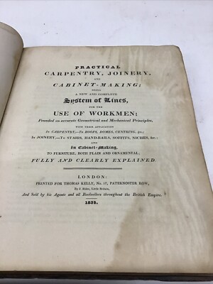 1835 Practical Carpentry, Joinery, and Cabinet Making Explained & Illustrated-image