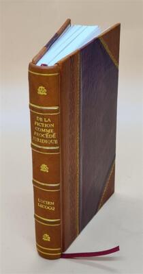 De La Fiction Comme Proc?D? Juridique. 1914 By Lecocq, Lucien. [Leather Bound]-image
