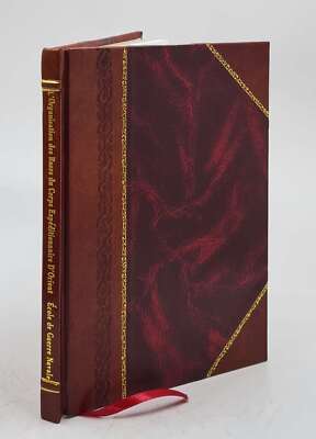 L'Organisation Des Bases Du Corps Expeditionnaire D'Orient Et Le [Leather Bound]-image