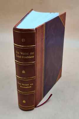 Die Wirbel Der Land - Raubtiere. Habilitationsschrift Volume V.1 [Leather Bound]-image