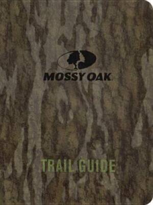 Mossy Oak Trail Guide - Imitation Leather By Sneed, Barry - GOOD-image