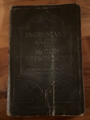Everyman’s Guide To Motor Efficiency, by Slauson and Greene 1922~Automotive book-image