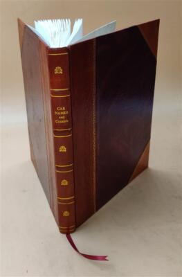Car names and consists; [a guide to the fascinating and beautifu [Leather Bound]-image