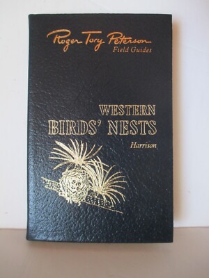 Roger Tory Peterson Lifetime Edition Field Guides - Western Birds' Nests Easton-image