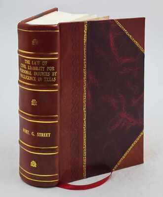 The Law Of Civil Liability For Personal Injuries By Negligence I [Leather Bound]-image