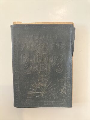 Audels Carpenters and Builders Guide #3 - 1946 Reprint Read Prop-image