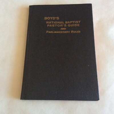_Boyd's National Baptist Pastor's Guide and Parliamentary Rules 24th Ed-image