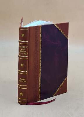 Annals of Lake Geneva, Wisconsin 1835-1897 An authentic account  [Leather Bound]-image