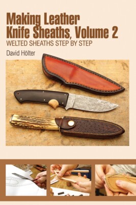 Making Leather Knife Sheaths Book Volume 2 For Crafting Two Top-Quality Welted-image