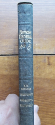 HAWKINS ELECTRICAL GUIDE No.5 AC Motors, Transformers, Converters, Electrifiers-image