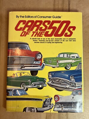 CARS OF THE 50s BY THE EDITORS OF CONSUMER GUIDE 1981 hardcover dustcover book-image