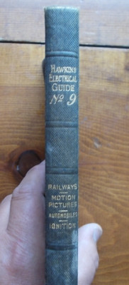 HAWKINS ELECTRICAL GUIDE No.9 Railways, Motion Pictures, Automobiles, Ignition +-image