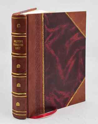 Milton'S Paradise Lost : In Twelve Books. 1876 By Milton, John, [Leather Bound]-image