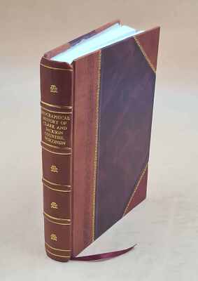 Biographical History Of Clark And Jackson Counties, Wisconsin : [Leather Bound]-image