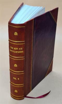 The_New_Age_Encyclopaedia_Vol_Ii Volume 2 1920 By The_Edward_Parrot Leatherbound-image