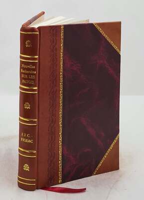 Nouvelles Recherches Sur Les Patois; Ou Idiomes Vulgaires De La [Leather Bound]-image