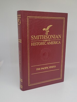 The Smithsonian Guide To Historic America The Pacfic States Easton Press 1989-image