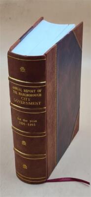 Annual Report Of The Marlborough City Government For The Year .. [Leather Bound]-image