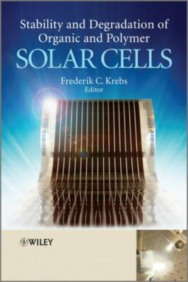 Stability and Degradation of Organic and Polymer Solar Cells-image
