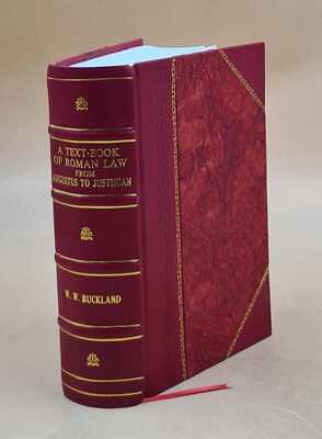 A Text-Book Of Roman Law From Augustus To Justinian 1921 [Leather Bound]-image